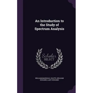 An Introduction to the Study of Spectrum Analysis