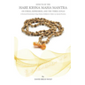 Effects of the Hare Krsna Maha Mantra on Stress, Depression, and the Three Gunas: A Doctoral Dissertation Using Modern Methods to Study an Ancient Pra