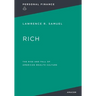 Rich: : The Rise and Fall of American Wealth Culture