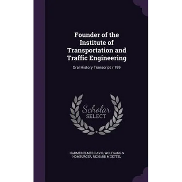 Founder of the Institute of Transportation and Traffic Engineering: Oral History Transcript / 199