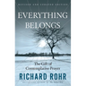 Everything Belongs: The Gift of Contemplative Prayer
