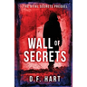 Wall of Secrets: The Vital Secrets Prequel