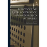 Effect of Five Levels of Prestige Upon Expressed Attitudes