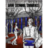 Law School Zombies Welcome To Hell: Adult Coloring Book