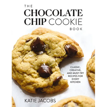 The Chocolate Chip Cookie Book: Classic, Creative, and Must-Try Recipes for Every Kitchen (the Baking Cookbook for Cookie Lovers) - The Perfect Cozy G