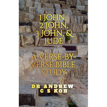 1 John, 2 John, 3 John & Jude: a Verse by Verse Bible Study