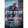 Stay or Go in Deadwood