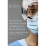 Overcoming Secondary Stress in Medical and Nursing Practice: A Guide to Professional Resilience and Personal Well-Being