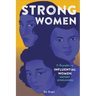 Strong Women: 15 Biographies of Influential Women History Overlooked