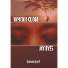 When I Close My Eyes