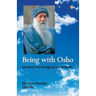Being With Osho: Received a lot through my cup of hands