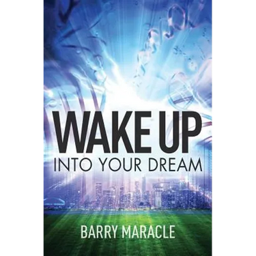 Wake Up Into Your Dream