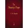 The Necessity of Prayer