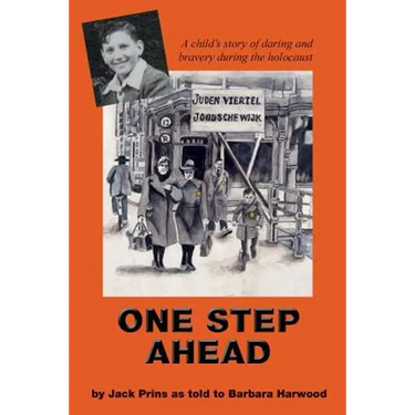One Step Ahead: A child's story of daring and bravery during the holocaust