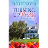 Turning Up Roses