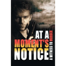 At a Moment's Notice: A Witness to Murder