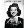 My Mother and Me
