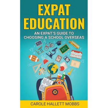 Expat Education: An Expat's Guide to Choosing a School Overseas
