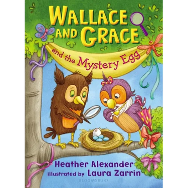 Wallace and Grace and the Mystery Egg
