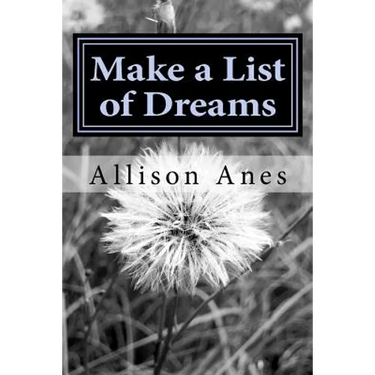 Make a List of Dreams: Inspirational Poems for Children and Young Adults