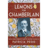 Lemons for Chamberlain: The Life and Backbench Career of Geoffrey Mander MP