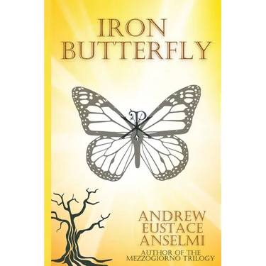 Iron Butterfly: The Mezzogiorno Trilogy