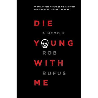 Die Young with Me