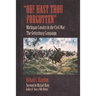 "Oh! Hast Thou Forgotten": Michigan Cavalry in the Civil War: The Gettysburg Campaign