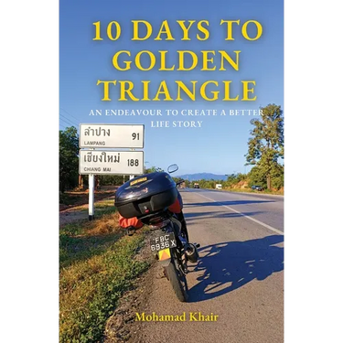 10 Days to Golden Triangle: An Endeavour to Create a Better Life Story