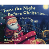 'Twas the Night Before Christmas...a First for Gus