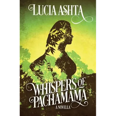 Whispers of Pachamama