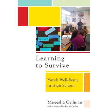 Learning to Survive: Yurok Well-Being in High School