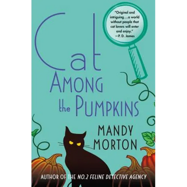 Cat Among the Pumpkins: A Hettie Bagshot Mystery