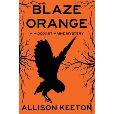 Blaze Orange: A Midcoast Maine Mystery