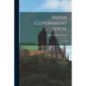 Inside Government House: as Told