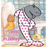 The Shark Who Needed My Pyjamas
