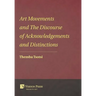 Art Movements and The Discourse of Acknowledgements and Distinctions