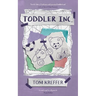 Toddler Inc.