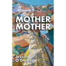 Mother Mother