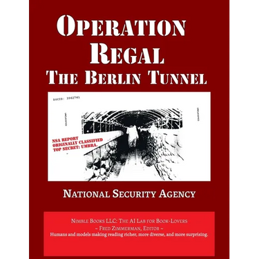 Operation REGAL: The Berlin Tunnel
