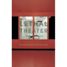 Lethal Theater