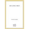 My Zinc Bed