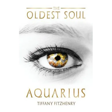 The Oldest Soul - Aquarius