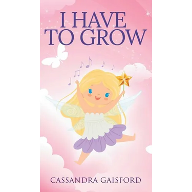 I Have to Grow
