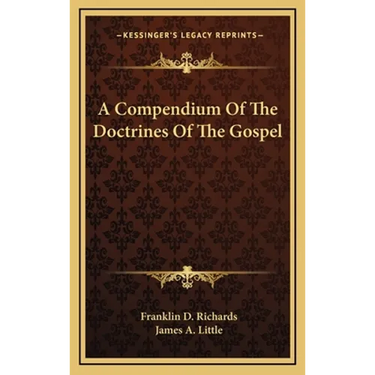 A Compendium Of The Doctrines Of The Gospel