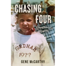 Chasing Four: A Personal History of Work and Play