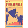 Age of Propaganda: The Everyday Use and Abuse of Persuasion