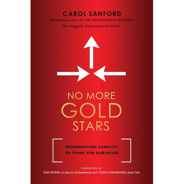 No More Gold Stars: Regenerating Capacity to Think for Ourselves
