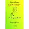 Tools to Prevent Burnout: The Invigorate Model