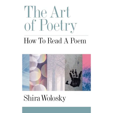 The Art of Poetry: How to Read a Poem